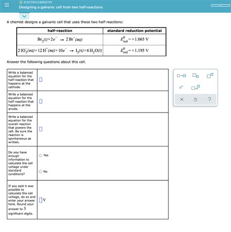 Solved O ELECTROCHEMISTRY Designing a galvanic cell from two | Chegg.com 