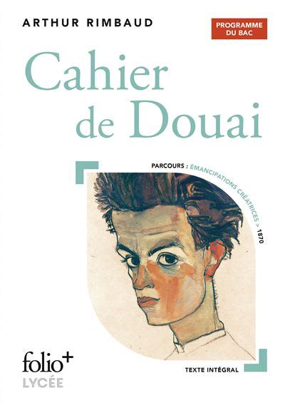 Cahier De Douai Bac Dernier Livre De Arthur Rimbaud