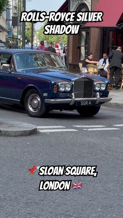 Rolls Royce Silver Shadow In Sloan Square In London Youtube