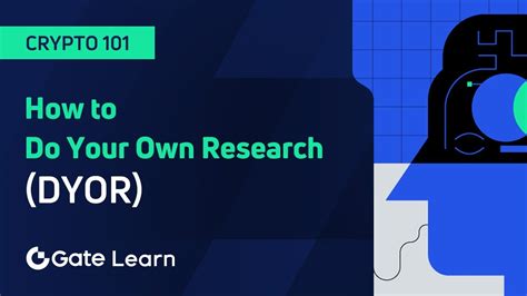 How To Do Your Own Research Dyor Before Investing In Cryptocurrency