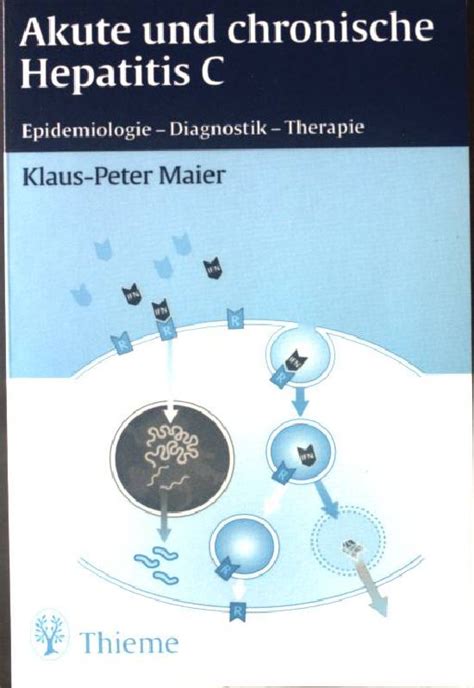 Akute Und Chronische Hepatitis C Von Maier Klaus Peter Gut