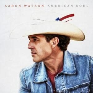 Aaron Watson Lyrics, Songs, and Albums | Genius