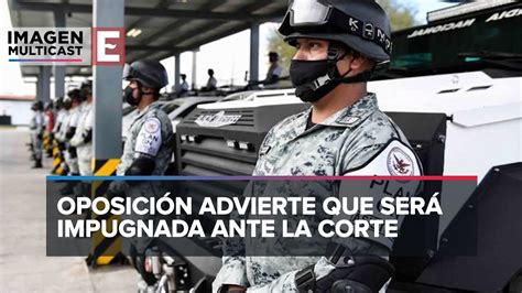 Guardia Nacional Pasa A Manos De La Sedena Tras Aval Del Senado Youtube