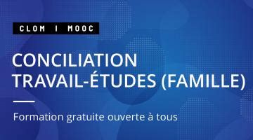 Conciliation travail études famille My Mooc