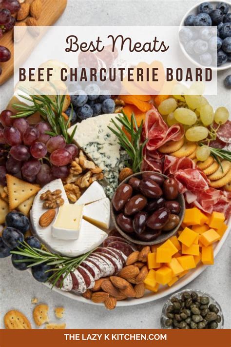 Best Meats For A Beef Charcuterie Board Perfect Ideas The Lazy K Kitchen