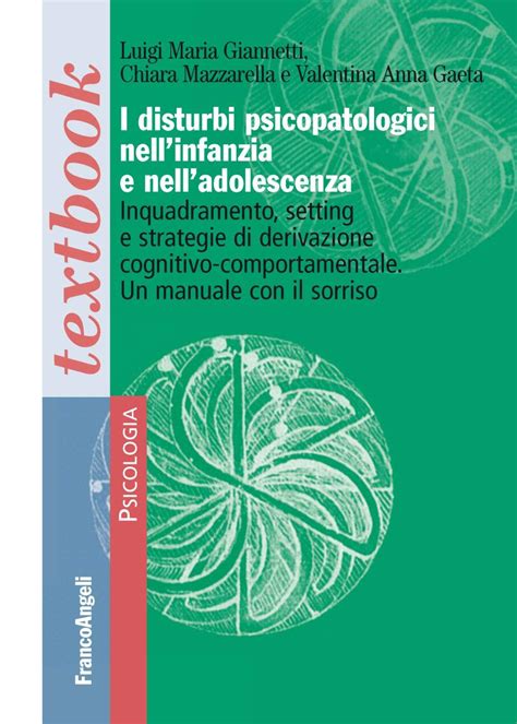 I Disturbi Psicopatologici Nell Infanzia E Nell Adolescenza