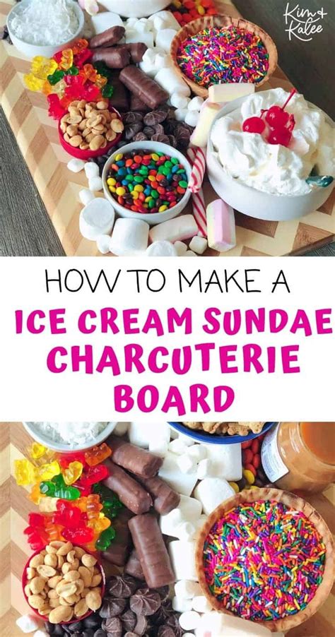 Ice Cream Sundae Charcuterie Board Recipe Party Food Bars