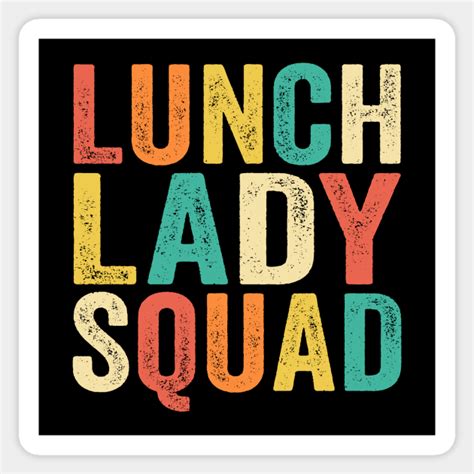 Lunch Lady Squad School Cafeteria Retro Vintage Lunch Lady Sticker