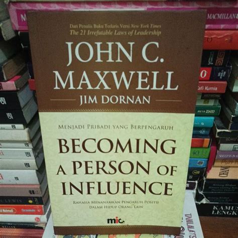 Jual Buku Becoming A Person Of Influence By John C Maxwell Shopee Indonesia