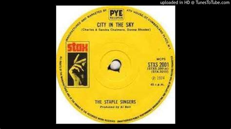 The Staple Singers City In The Sky Youtube