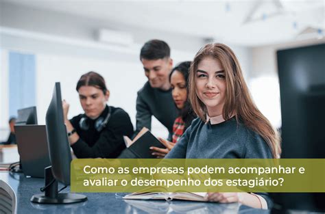 Como As Empresas Podem Acompanhar E Avaliar O Desempenho Dos