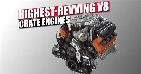 10 Best-Revving V8 Crate Engines In 2024 – Engineerine