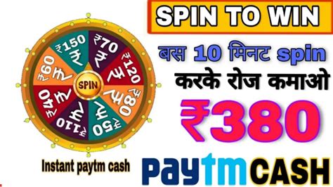 Spin To Earn Paytm Cash Spin Karke Paise Kaise Kamaye Youtube