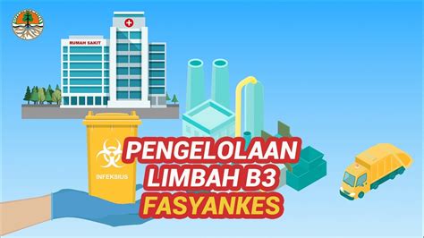 Sosialisasi Pengelolaan Limbah B3 YouTube