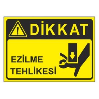 Dikkat Çarpma Tehlikesi Levhası