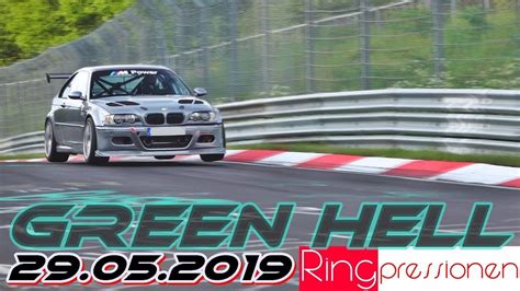 Nürburgring Nordschleife Green Hell nice Sound Touristenfahrten 29 05