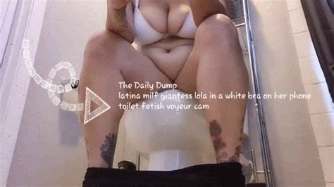 The Daily Dump Latina Milf Giantess Lola In A White Bra On Her Phone