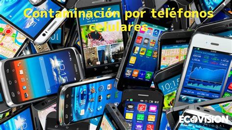 Contaminaci N Por Tel Fonos Celulares Youtube