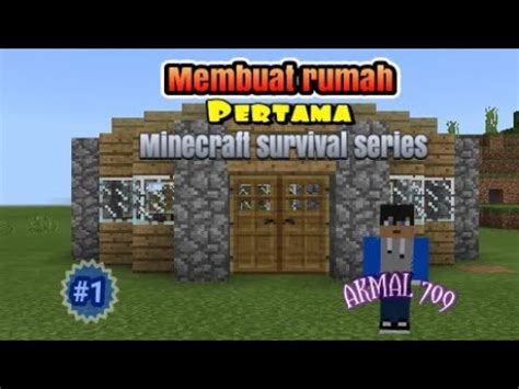 Membuat Rumah Pertama Survival Survival Series Eps 1 YouTube