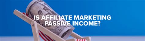 Is Affiliate Marketing Passive Income Heres The Truth Clickbank