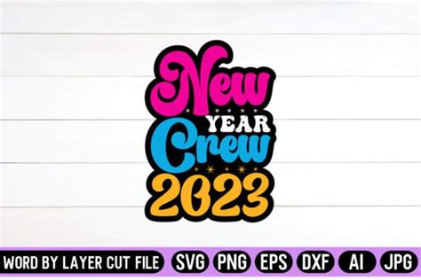 112 New Year S 2023 Svg Bundle New Year S Eve Svg Cheers 2023 Svg Happy