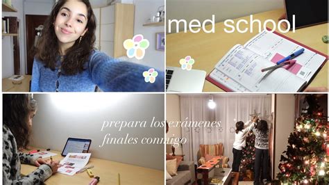 Estudiando Para Ex Menes Finales Medicina Youtube