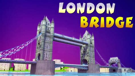 London Bridge Is Falling Down My Fair Lady London Bridge Song For