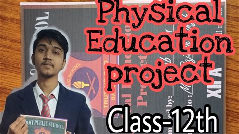 Physical Education Project [class 12] Youtube