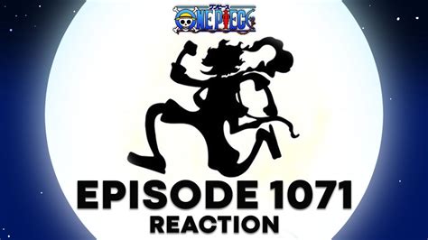 ITS FINALLY HERE One Piece Episode 1071 Live Reaction YouTube