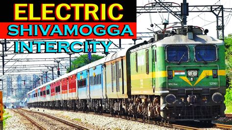 Electric Shivamogga Intercity Express Wag Hc Powerful Loco