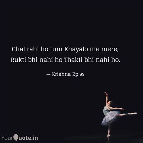 Chal Rahi Ho Tum Khayalo Quotes Writings By Krishna Kp