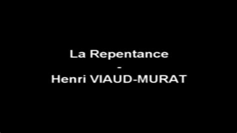 La Repentance Par Le Pasteur Henri Viaud Murat Youtube