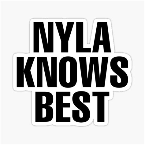 Nyla Knows Best Nyla Name Sticker By Custom Name Redbubble