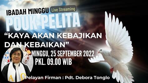 Ibadah Minggu POUK Pelita 25 September 2022 YouTube