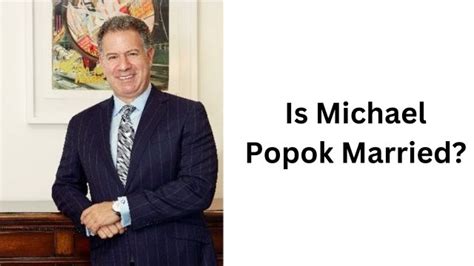 Is Michael Popok Married? Discover Her Relationship Status - Invest Records