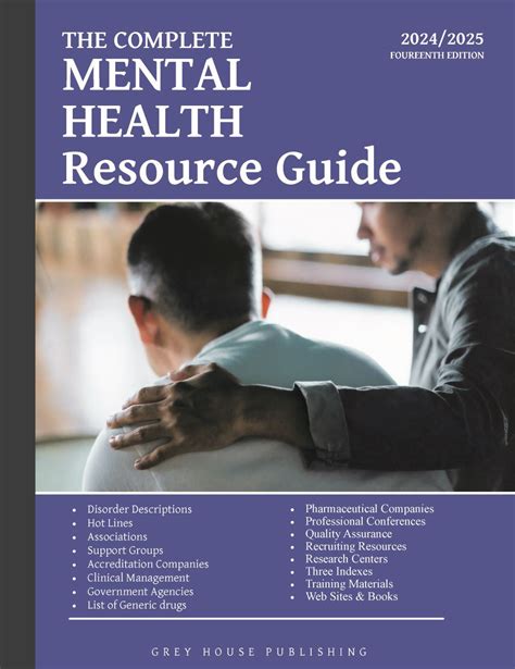 Grey House Publishing The Complete Mental Health Resource Guide