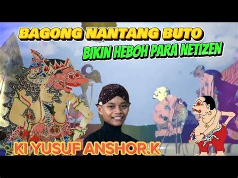 Bagong Nantang Buto Bikin Heboh Para Netizen Ketir Ketir Wedo Bagong