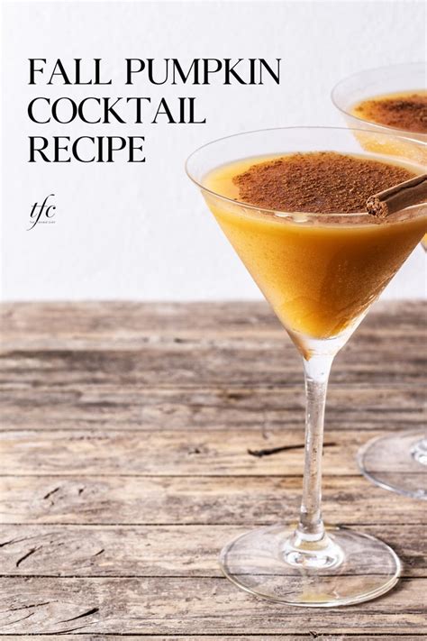 Fall Pumpkin Cocktail Recipe For The Holidays The Flexible Chef Recipe Pumpkin Cocktail