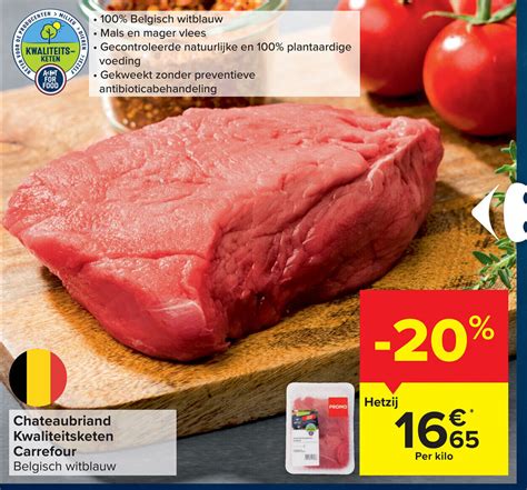 Chateaubriand Kwaliteitsketen Carrefour Promotie Bij Carrefour