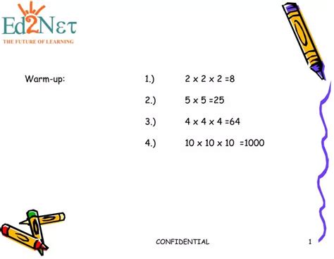 Ppt Warm Up 1 2 X 2 X 2 8 2 5 X 5 25 3 4 X 4 X 4 64 4 10