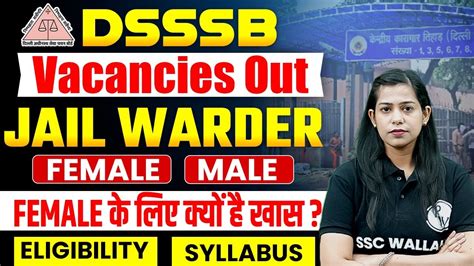 Dsssb Vacancy 2023 Delhi Jail Warder Delhi Matron Vacancy