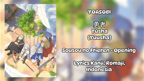 Yoasobi 勇者yūsha Yuusha Sousou No Frieren Opening Lyrics Kanji