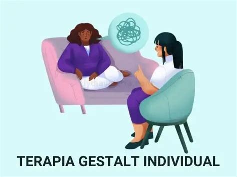 Terapia Gestalt Individual Descubre Sus Beneficios