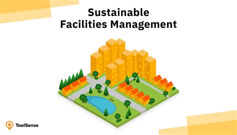 Sustainable Facilities Management For Long Term Business Success