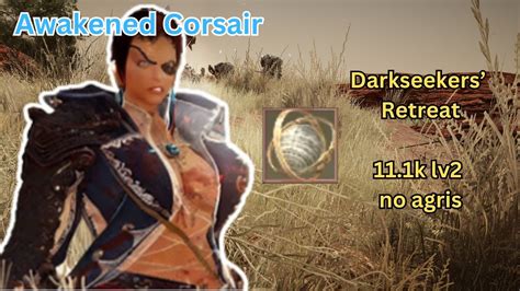 BDO Awakened Corsair 326ap Darkseekers Retreat 11 1k Lv2 No