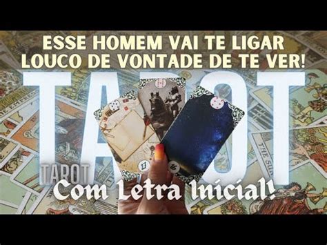 Um Homem Vai Te Ligar Louco De Vontade De Te Ver Letra Inicial