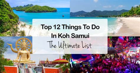 Top 12 Things To Do In Koh Samui The Ultimate List Of Things To See Do