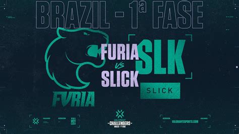 Valorant Challengers Brazil Fase Furia Fur X Slick Slk Mapa