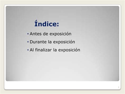 Recomendaciones Para Una Buena Exposici N Ppt