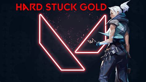 Hard Stuck Gold Valorant 2 YouTube